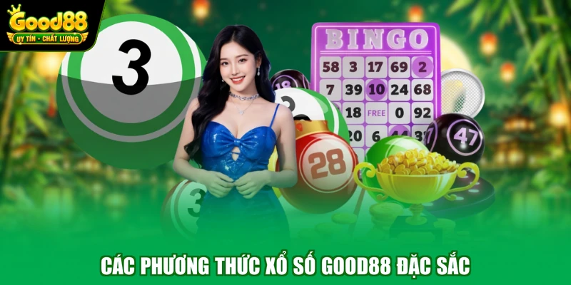 Xổ số Good88 2 Các phương thức xổ số Good88 đặc sắc